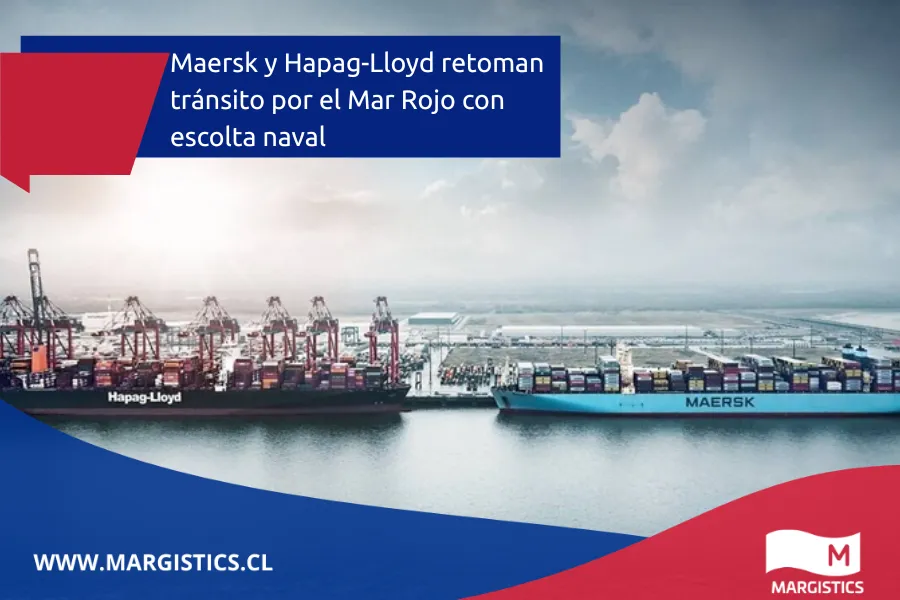 Maersk y Hapag-Lloyd retoman tránsito por el Mar Rojo con escolta naval: ¿Qué implica para la logística global?